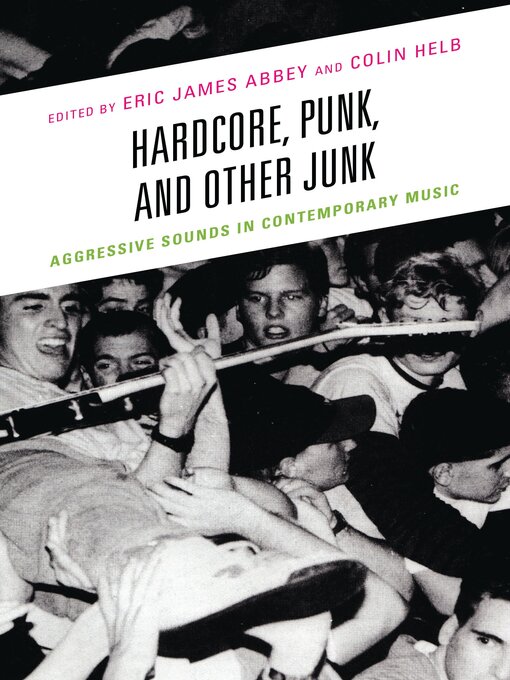 Title details for Hardcore, Punk, and Other Junk by Evan Ware - Available